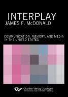 Interplay di James F. McDonald edito da Cuvillier Verlag