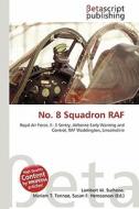 No. 8 Squadron RAF edito da Betascript Publishing