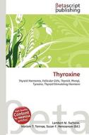 Thyroxine edito da Betascript Publishing