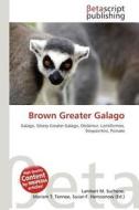 Brown Greater Galago edito da Betascript Publishing