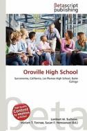 Oroville High School edito da Betascript Publishing