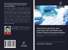 Chemische toxiciteit voor sommige niet-teroïdale anti-inflammatoire geneesmiddelen di Palanisamy Pandaram edito da Uitgeverij Onze Kennis