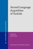 Second Language Acquisition of Turkish edito da John Benjamins Publishing Co