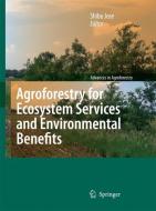 Agroforestry for Ecosystem Services and Environmental Benefits edito da Springer Netherlands