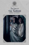 The Lady of the Shroud di Bram Stoker edito da Throne Classics