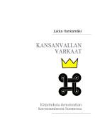 Kansanvallan varkaat di Jukka Hankamäki edito da Books on Demand