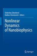 Nonlinear Dynamics of Nanobiophysics edito da SPRINGER NATURE
