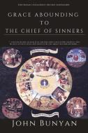 Grace Abounding to the Chief of Sinners di John Bunyan edito da Blurb, Inc.