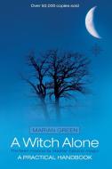 A Witch Alone di Marian Green edito da HarperCollins Publishers