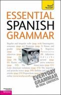 Essential Spanish Grammar di Juan Kattan-Ibarra edito da McGraw-Hill