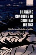 Changing Contours of Criminal Justice di Mary Bosworth edito da OUP Oxford