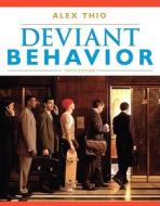 Deviant Behavior di Alex Thio edito da Pearson Education (us)