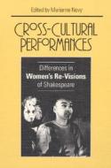 Differences In Women's Re-visions Of Shakespeare di Marianne Novy edito da University Of Illinois Press