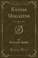 Kansas Magazine, Vol. 6: November, 1911 (Classic Reprint) di Unknown Author edito da Forgotten Books