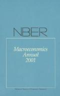 NBER Macroeconomics Annual 2001 di Ben Bernanke edito da MIT Press