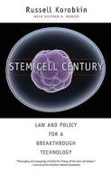 Stem Cell Century di Russell Korobkin edito da Yale University Press