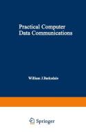 Practical Computer Data Communications di William J. Barksdale edito da SPRINGER NATURE
