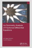 Lie Symmetry Analysis Of Fractional Differential Equations di Mir Sajjad Hashemi, Dumitru Baleanu edito da Taylor & Francis Ltd