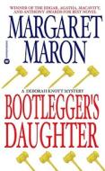 Bootlegger's Daughter di Margaret Maron edito da Grand Central Publishing