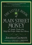 The Little Book of Main Street Money di Jonathan Clements edito da John Wiley & Sons