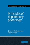 Principles of Dependency Phonology di John M. Anderson, Colin J. Ewen edito da Cambridge University Press