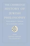 The Cambridge History of Jewish Philosophy di Steven Nadler edito da Cambridge University Press