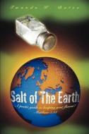 Salt of The Earth di Twanda K Bates edito da iUniverse