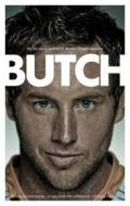 Butch di Warren Snaith edito da Highbury Safika Media
