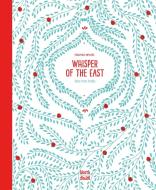 Whisper of the East di Franziska Meiners edito da North-South Books