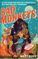 Bad Monkeys di Matt Ruff edito da Bloomsbury UK