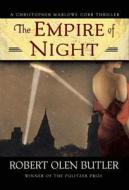 The Empire of Night di Robert Olen Butler edito da Mysterious Press