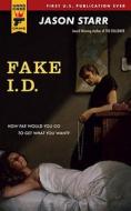Fake I.D. di Jason Starr edito da Hard Case Crime