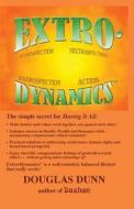 Extro-Dynamics di Douglas Dunn edito da Word Wizards