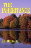 The Inheritance di J. E. Terrall edito da Jan Terrall