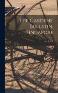 The Gardens' Bulletin, Singapore; [ser.4]: v.46 di Anonymous edito da LIGHTNING SOURCE INC