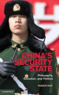 China's Security State di Xuezhi (Guilford College Guo edito da Cambridge University Press