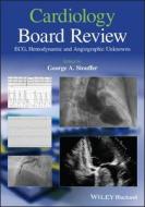 Cardiology Board Review di George A. Stouffer edito da Wiley-Blackwell