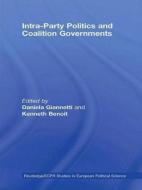 Intra-Party Politics and Coalition Governments di Daniela Giannetti edito da Taylor & Francis Ltd
