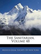 The Sanitarian, Volume 48 edito da Nabu Press