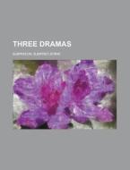 Three Dramas di Bjornstjerne Bjornson edito da Rarebooksclub.com