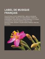 Label De Musique Fran Ais: Harmonia Mund di Livres Groupe edito da Books LLC, Wiki Series