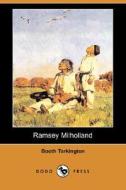 Ramsey Milholland (Dodo Press) di Booth Tarkington edito da Dodo Press