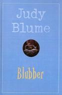 Blubber di Judy Blume edito da Turtleback Books