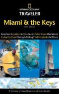 Miami And The Keys di Mark Miller edito da National Geographic Society