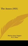 The Annes (1921) di Marion Ames Taggart edito da Kessinger Publishing