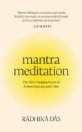 Mantra Meditation di Radhika Das edito da Sterling Ethos