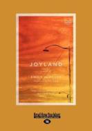 Joyland (Large Print 16pt) di Emily Schultz edito da READHOWYOUWANT