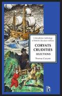 Coryat's Crudities di Thomas Coryate edito da Broadview Press Ltd