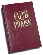 Songs of Faith & Praise edito da Howard Books
