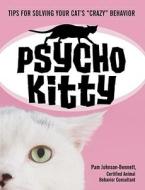 Psycho Kitty di Pam Johnson-Bennett edito da Celestial Arts